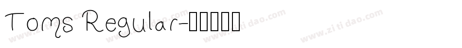 Toms Regular字体转换
